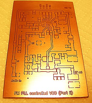 In the KIT you will get a high quality PCB for the FM PLL controlled VCO unit (Part II)